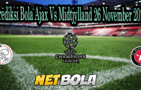 Prediksi Bola Ajax Vs Midtjylland 26 November 2020