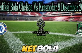 Prediksi Bola Chelsea Vs Krasnodar 9 Desember 2020