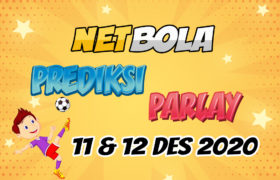 Prediksi Mix Parlay 11 dan 12 Desember 2020