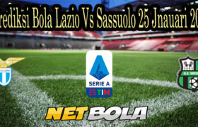 Prediksi Bola Lazio Vs Sassuolo 25 Jnauari 2021