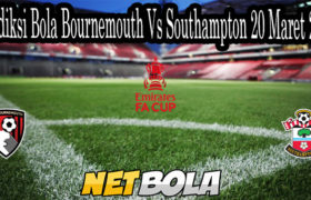 Prediksi Bola Bournemouth Vs Southampton 20 Maret 2021