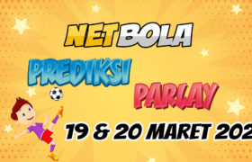 Prediksi Mix Parlay 19 dan 20 Maret 2021