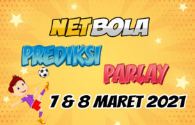 Prediksi Mix Parlay 7 dan 8 Maret 2021