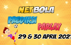 Prediksi Mix Parlay 29 dan 30 April 2021