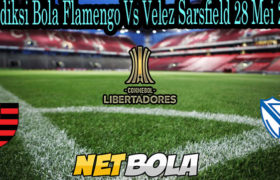 Prediksi Bola Flamengo Vs Velez Sarsfield 28 Mei 2021