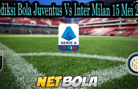 Prediksi Bola Juventus Vs Inter Milan 15 Mei 2021