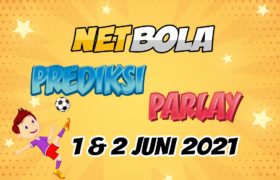 Prediksi Mix Parlay 1 dan 2 Juni 2021