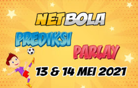 Prediksi Mix Parlay 13 dan 14 Mei 2021