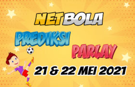 Prediksi Mix Parlay 21 dan 22 Mei 2021