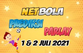 Prediksi Mix Parlay 1 dan 2 Juli 2021