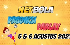 Prediksi Mix Parlay 5 dan 6 Agustus 2021