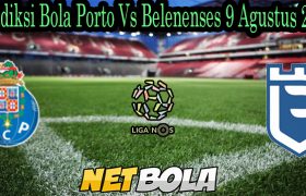 Prediksi Bola Porto Vs Belenenses 9 Agustus 2021