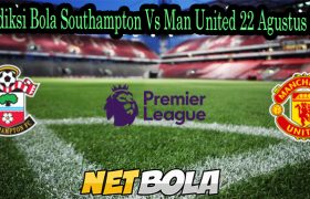 Prediksi Bola Southampton Vs Man United 22 Agustus 2021