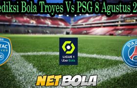 Prediksi Bola Troyes Vs PSG 8 Agustus 2021