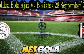 Prediksi Bola Ajax Vs Besiktas 29 September 2021