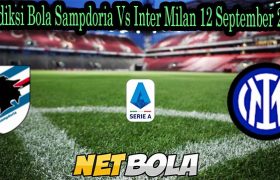 Prediksi Bola Sampdoria Vs Inter Milan 12 September 2021