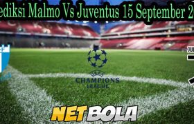 Prediksi Malmo Vs Juventus 15 September 2021