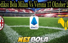 Prediksi Bola Milan Vs Verona 17 Oktober 2021