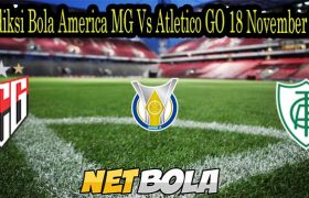 Prediksi Bola America MG Vs Atletico GO 18 November 2021