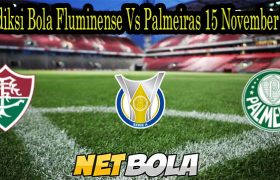 Prediksi Bola Fluminense Vs Palmeiras 15 November 2021