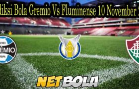 Prediksi Bola Gremio Vs Fluminense 10 November 2021