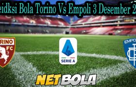 Preidksi Bola Torino Vs Empoli 3 Desember 2021