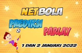 Prediksi Mix Parlay 1 dan 2 Januari 2022