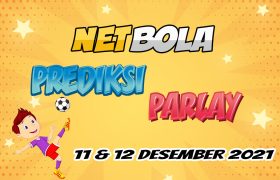 Prediksi Mix Parlay 11 dan 12 Desember 2021