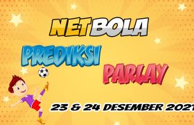 Prediksi Mix Parlay 23 dan 24 Desember 2021