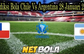 Prediksi Bola Chile Vs Argentina 28 Januari 2022