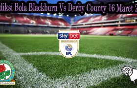 Prediksi Bola Blackburn Vs Derby County 16 Maret 2022 telah ada di situs netbola1.com dirangkum berdasarkan bocoran bola yang akurat.