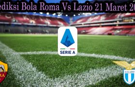 Prediksi Bola Roma Vs Lazio 21 Maret 2022