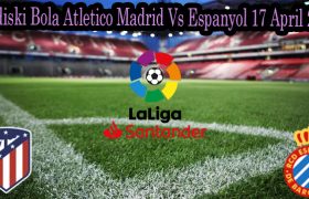 Prediski Bola Atletico Madrid Vs Espanyol 17 April 2022