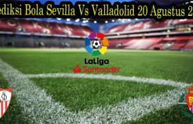 Prediksi Bola Sevilla Vs Valladolid 20 Agustus 2022