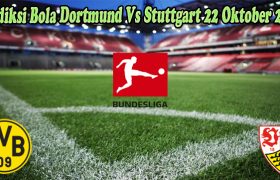 Prediksi Bola Dortmund Vs Stuttgart 22 Oktober 2022