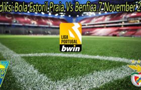 Prediksi Bola Estoril Praia Vs Benfica 7 November 2022