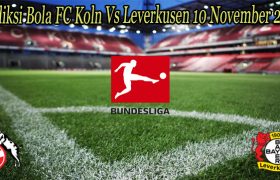 Prediksi Bola FC Koln Vs Leverkusen 10 November 2022