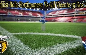 Prediksi Bola Portimonese Vs Gil Vicente 15 Des 2022