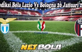 Prediksi Bola Lazio Vs Bologna 20 Januari 2023