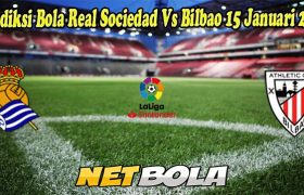 Prediksi Bola Real Sociedad Vs Bilbao 15 Januari 2023