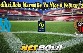 Prediksi Bola Marseille Vs Nice 6 Febuari 2023