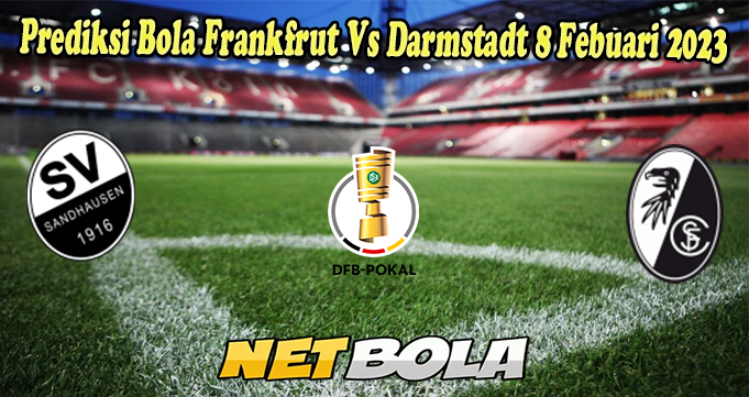 Prediksi Bola Sandhausen Vs Freiburg 8 Febuari 2023