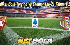 Prediksi Bola Torrino Vs Cremonese 21 Febuari 2023