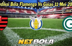 Prediksi Bola Flamengo Vs Goias 11 Mei 2023