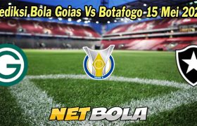 Prediksi Bola Goias Vs Botafogo 15 Mei 2023