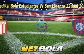 Prediksi Bola Estudiantes Vs San Lorenzo 22 Juni 2023