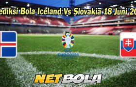 Prediksi Bola Iceland Vs Slovakia 18 Juni 2023