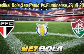 Prediksi Bola Sao Paulo Vs Fluminense 2 Juli 2023