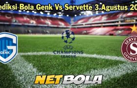 SerPrediksi Bola Genk Vs Servette 3 Agustus 2023vette