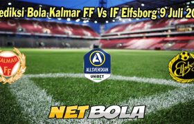 Prediksi Bola Kalmar FF Vs IF Elfsborg 9 Juli 2023